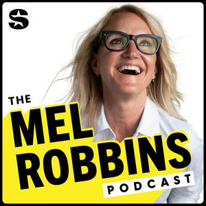 Listen to The Mel Robbins Podcast in the App