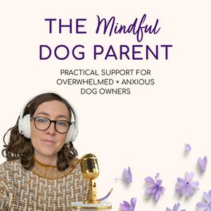 The Mindful Dog Parent