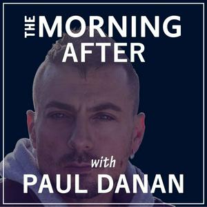 Listen to The Morning After with Paul Danan in the App