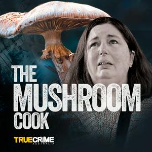 Listen to The Mushroom Cook in the App