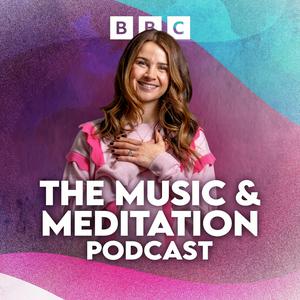 Listen to The Music & Meditation Podcast in the App