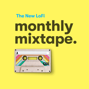 Listen to The New LoFi Mixtape in the App