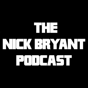 Listen to The Nick Bryant Podcast in the App