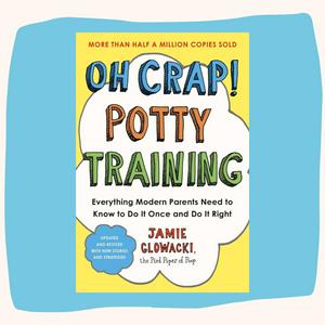 Listen to The Oh Crap! Potty Training Podcast in the App