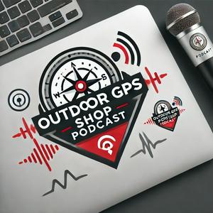 Listen to The Outdoor GPS Shop Podcast in the App