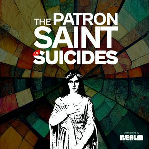 Listen to The Patron Saint of Suicides in the App