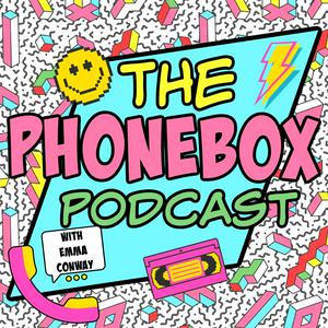 Listen to The Phonebox Podcast With Emma Conway in the App