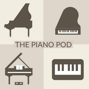 Listen to The Piano Pod - a global hub for innovation, education, and connection in classical piano music in the App