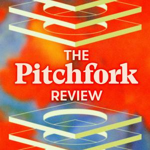 Listen to The Pitchfork Review in the App