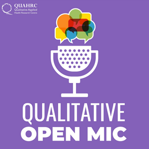 Listen to The Qualitative Open Mic in the App