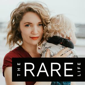 Listen to The Rare Life in the App