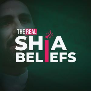 Listen to The Real Shia Beliefs in the App