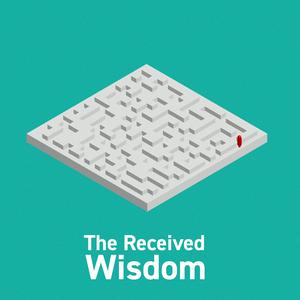 The Received Wisdom - Shobita Parthasarathy