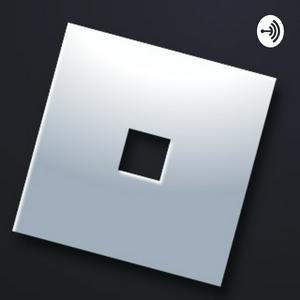 Listen to The Roblox PodCast in the App