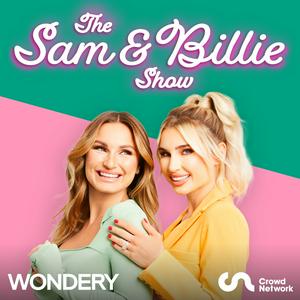 Listen to The Sam & Billie Show in the App