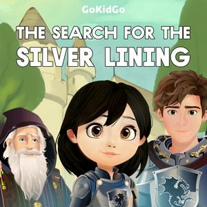 Listen to The Search for the Silver Lining in the App