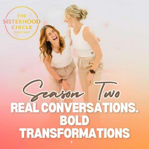 The Sisterhood Circle Podcast