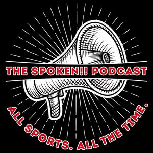 🗣THE SPOKEN‼️🗣 Podcast