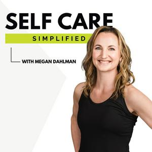 Listen to Self Care Simplified in the App