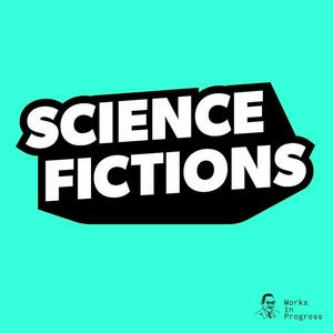 Science Fictions