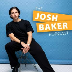 Listen to The Josh Baker Podcast in the App