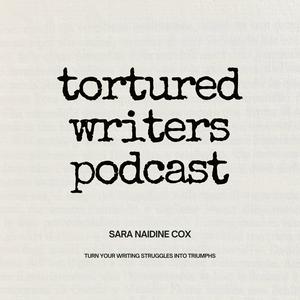 The Tortured Writers Podcast