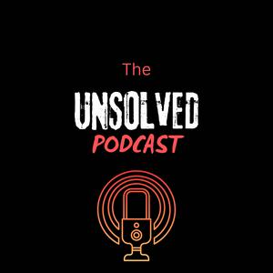 The Unsolved Podcast