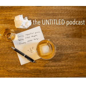 the UNTITLED podcast