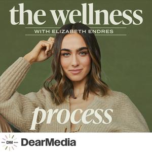 Listen to The Wellness Process in the App