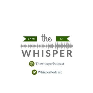 The Whisper