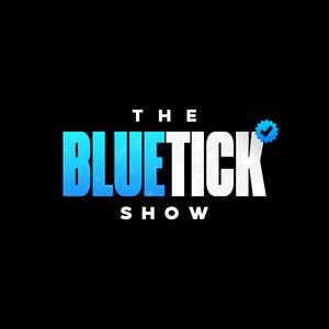 Listen to TheBlueTickShow in the App