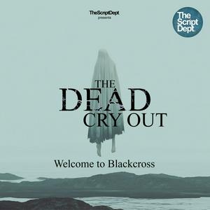 Listen to The Dead Cry Out | Adventure Thriller in the App