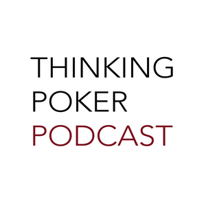 Listen to Thinking Poker in the App