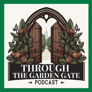 Listen to Through The Garden Gate in the App