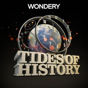 Listen to Tides of History in the App