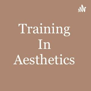 Listen to Training in Aesthetics in the App