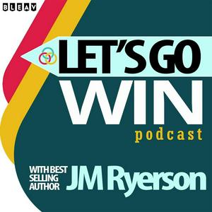 Let's Go Win Podcast