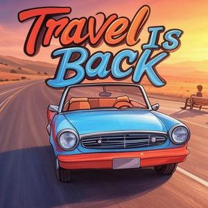 Travel Is Back : Travel Fast, Travel Smart, 10-Minute Travel Tips
