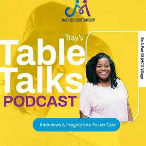 Tray's Table Talks