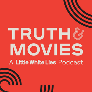 Listen to Truth & Movies: A Little White Lies Podcast in the App