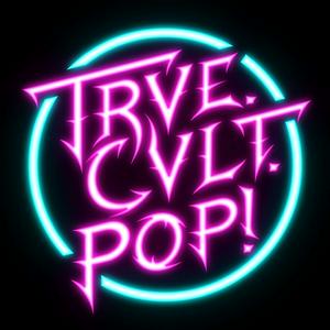 Listen to Trve. Cvlt. Pop! in the App