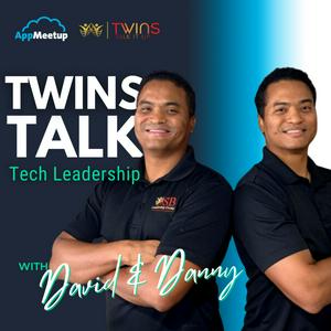 Twins Talk Tech Leadership