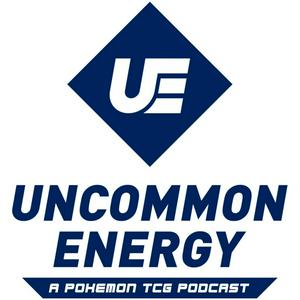 Listen to Uncommon Energy | A Pokémon TCG Podcast in the App