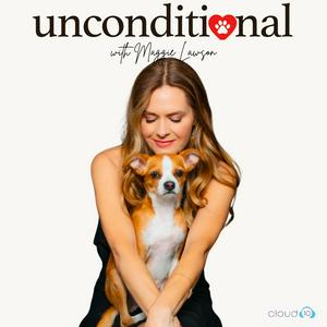 Listen to Unconditional with Maggie Lawson in the App