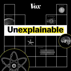 Listen to Unexplainable in the App