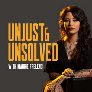 Unjust &amp; Unsolved