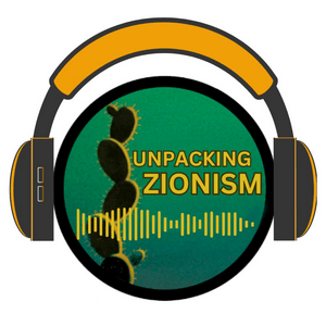 Listen to Unpacking Zionism in the App