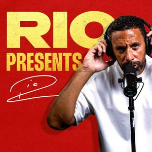 Listen to Rio Ferdinand Presents in the App