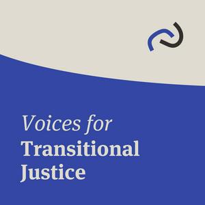 Listen to Voices for Transitional Justice in the App