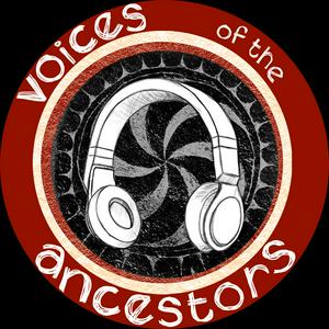 Listen to Voices of the Ancestors in the App